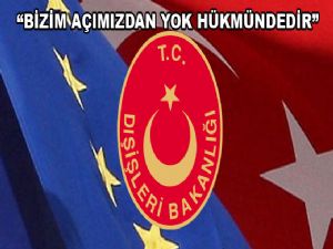 <font color=red>TÜRKİYE'DEN AVRUPA'YA SERT TEPKİ </font>