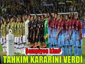 TAHKİM KARARI 'FENER ŞAMPİYON'