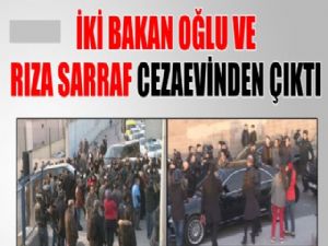 BAKAN ÇOCUKLARI VE REZA SARRAF'A TAHLİYE!