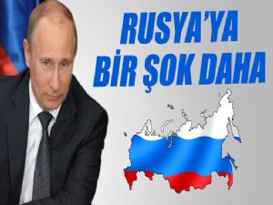 RUSYA'YA ŞOK !