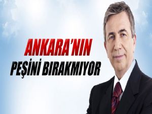 MANSUR ANKARA'NIN PEŞİNİ BIRAKMIYOR !