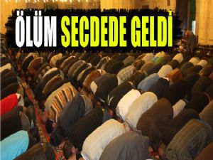 SECDE'DE ÖLÜM ! 