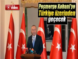 PEŞMERGE KOBANİ'YE TÜRKİYE ÜZERİNDEN GEÇECEK