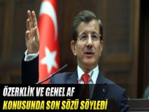 BAŞBAKAN : ÖZERKLİK ve GENEL AF ...