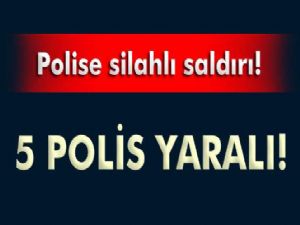 POLİS'E HAİN SALDIRI : 5 YARALI