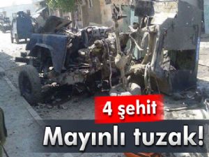 HAİN TUZAK : 4 ŞEHİT 