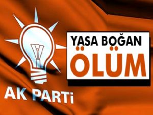 AK PARTİ'DE ACI KAYIP